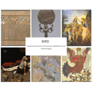 Bird -Symbols and stories from Ancient Egypt, Middle East and Europe